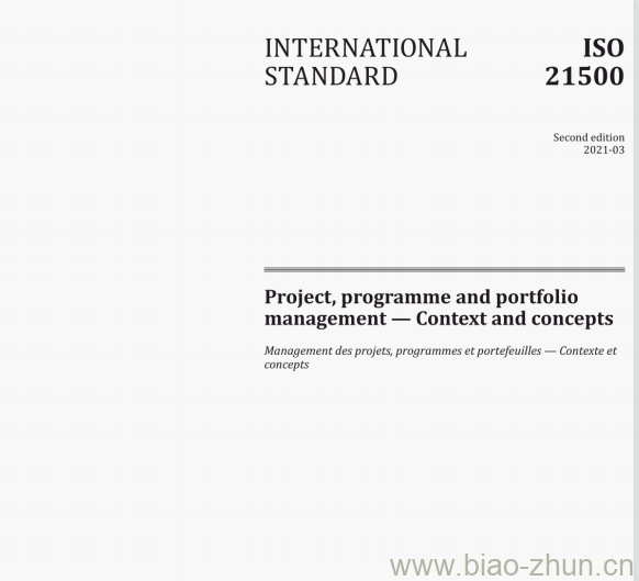 ISO 21500:2021(E) Project, programme and portfolio management &#8211; Contextand concepts