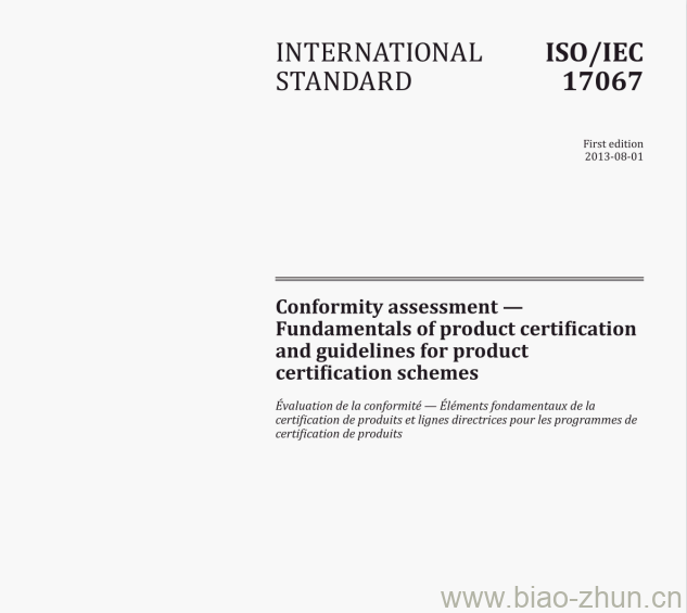 ISO/IEC 17067:2013(E) Conformity assessment — Fundamentals of product certification and guidelines for product certification schemes