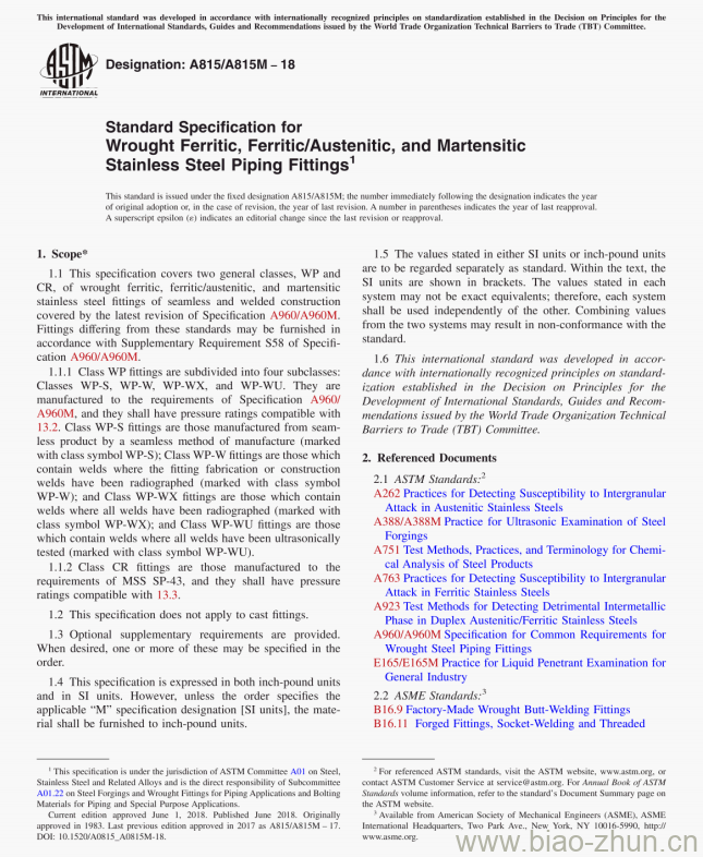 A815/A815M- 18 Standard Specification for Wrought Ferritic,Ferritic/Austenitic, and MartensiticStainless Steel Piping Fittings