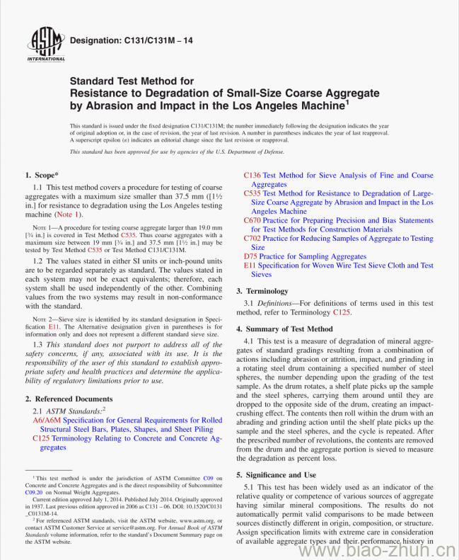 Standard Test Method for Resistance to Degradation of Small-Size Coarse Aggregateby Abrasion and lmpact in the Los Angeles Machine